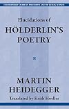 Elucidations of Hölderlin's Poetry