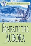 Beneath the Aurora