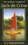 The Unlikely Voyage of Jack De Crow: A Mirror Odyssey from North Wales to the Black Sea