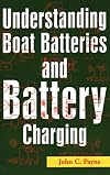 Understanding Boat Batteries and Battery Charging
