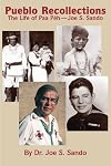Pueblo recollections : the life of Paa Peh