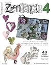 Zentangle 4: 40 More Tangles (Design Originals) Techniques for Using Color in Your Zentangle Drawings to Decorate Scrapbooks, Gifts, Greeting Cards, Journals, and More