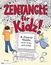 Zentangle (R) For Kidz: A Comic Guide with Alex and Lilah (Design Originals)