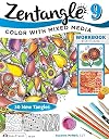 Zentangle 9: Color with Mixed Media - Workbook Edition