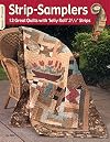 Strip Samplers: 12 Great Quilts with 'Jelly Roll' 2 1/2" Strips