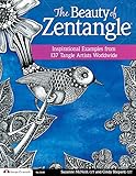 The Beauty of Zentangle(R): Inspirational Examples from 137 Tangle Artists Worldwide (Design Originals) Zentangle-Inspired Art from Suzanne McNeill, Cindy Shepard, & More, plus 37 New Tangles to Learn