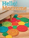 Hello! Macrame: Totally Cute Designs for Home Decor and More (Design Originals)