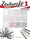 Zentangle 1: Basics - Expanded Workbook Edition