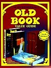 Huxford's Old Book Value Guide, 10th ed., 1998