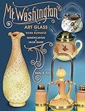 Mt Washington Art Glass Plus Webb Burmese Identification Value Guide