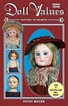 Doll Values: Antique to Modern