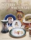 Decorative American Pottery & Whiteware