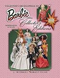 Collectors Encyclopedia Of Barbie Doll 2008 Identification Values