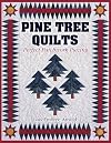 Pine Tree Quilts: Perfect Patchwork Piecing