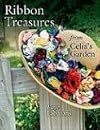 Ribbon Treasures from Celia's Garden