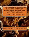 The survey of American lawyers at major law firms : view of the law firm library