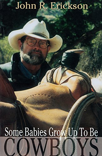 Some Babies Grow Up to be Cowboys book cover