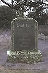 Death Lore: Texas Rituals, Superstitions, and Legends of the Hereafter