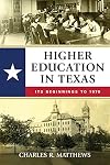Higher Education in Texas: Its Beginnings to 1970