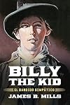 Billy the Kid: El Bandido Simpático