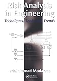Risk Analysis In Engineering Techniques Tools And Trends