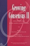 Growing Consensus II: Church Dialogues in the United States, 1992-2004