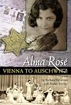 Alma Rose: Vienna to Auschwitz