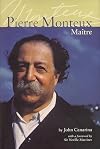 Pierre Monteux, Maitre