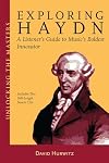Exploring Haydn: Unlocking the Masters Series, No. 6 (Unlocking the Masters)