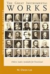The Great Instrumental Works: Unlocking the Masters series, no. 7. (Contains two complete Naxos CDs)
