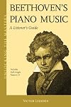 Beethoven's Piano Music: A Listener's Guide - Unlocking the Masters Series No. 23