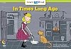 Library Book: In Times Long Ago (Learn to Read Social Studies)