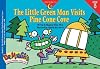The Little Green Man Visits Pine Cone Cove (Dr. Maggie's Phonics Readers Series: a New View)