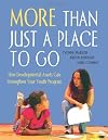 More Than Just a Place to Go: How Development Assets Can Strengthen Your Youth Program
