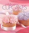 Celebrating Cupcakes and Muffins Leisure Arts #4832