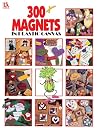 300+ Magnets in Plastic Canvas Leisure Arts #1807