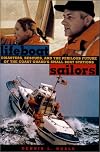 Lifeboat Sailors: Disasters, rescues, and the Perilous Future of the Coast Guard's Small Boat Stations