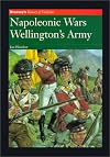 Napoleonic Wars : Wellington's Army