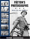 Pattons Photographs War As He Saw It