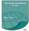 GLP Quality Audit Manual, Third Edition