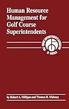 Human Resource Management For Golf Course Superintendents