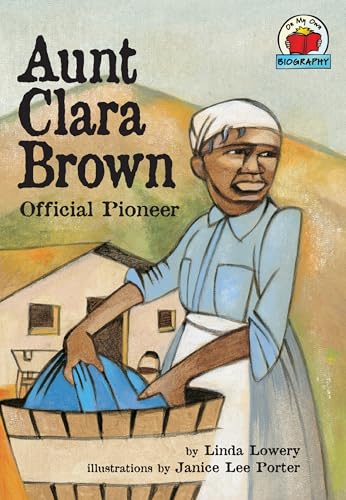 Cover of Aunt Clara Brown: Official Pioneer