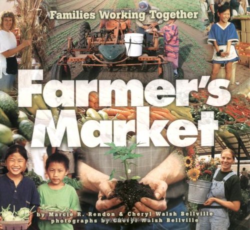 Farmer's Market: Families Working Together book cover
