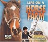 Life on a Horse Farm (Life on a Farm)