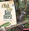 A Walk in the Rain Forest