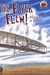 The Flyer Flew!: The Invention Of The Airplane (On My Own Science)