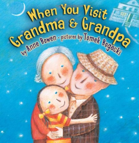 Cover of When You Visit Grandma and Grandpa