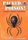 Packed With Poison!: Deadly Animal Defenses (On My Own Science)