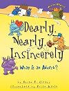 Dearly, Nearly, Insincerely: What Is an Adverb?