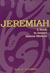 Jeremiah: A Study in Ancient Hebrew Rhetoric
